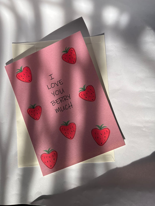 I Love You Berry Much – Cute Love Greeting Card | Romantic Card